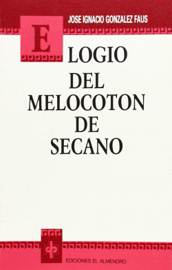 Elogio Del Melocoton De Secano