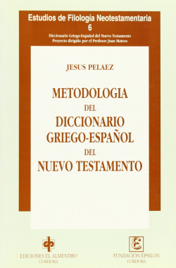 Metodologia Del Diccionario Griego-Español Del Nuevo Testamento