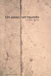 Un Paso, Un Mundo