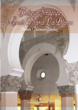 Antigua Sinagoga De Santa María La Blanca