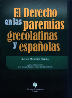 El Derecho En Las Paremias Grecolatinas Y Españolas
