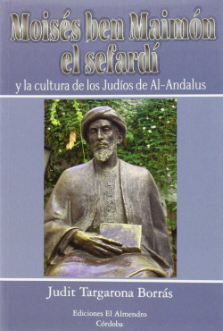 Moises Ben Maimon, Y La Cultura De Los Judíos De Al-Andalus