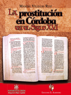 La Prostitución En Córdoba En El Siglo Xvi