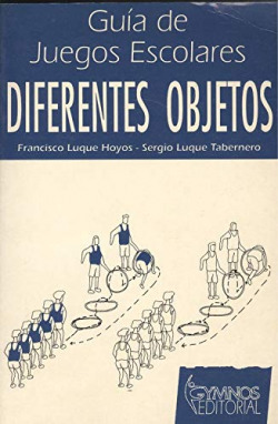 GUIA DE JUEGOS ESCOLARES CON DIFERENTES OBJETOS