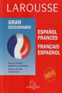 Gran diccionario español-francés, francés-español
