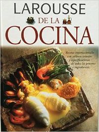 Larousse de la Cocina