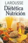 Larousse de la Dietética y la Nutrición