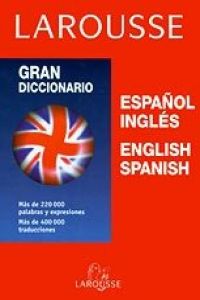 Gran diccionario español/inglés - english/spanish
