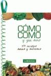 Cómo como y qué sano