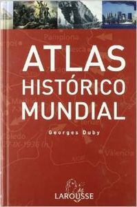 Atlas Histórico Mundial G.Duby