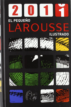 El Pequeño Larousse Ilustrado 2011