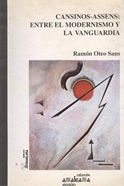 Cansinos-Assens, entre el modernismo y la vanguardia