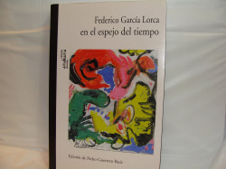 Federico García Lorca en el espejo del tiempo