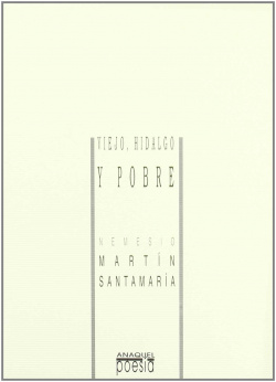 Viejo, hidalgo y pobre
