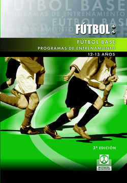 FOTBOL BASE. (12-13 años). Programas de entrenamiento