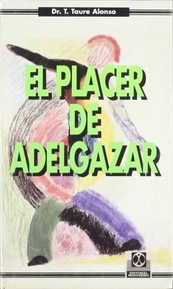 El placer de adelgazar