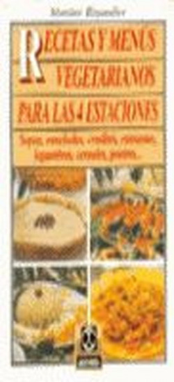 Recetas y menús vegetarianos para las 4 estaciones