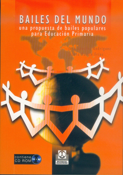 BAILES DEL MUNDO. Una propuesta de bailes populares para educación primaria