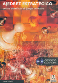 AJEDREZ ESTRATÈGICO +CD-ROM