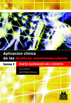 APLICACIÓN CLÍNICA DE LAS TÉCNICAS NEUROMUSCULARES. Parte superior del cuerpo (Bicolor)