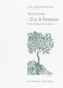 El pi de Formentor, 3a Sardana Vegetal