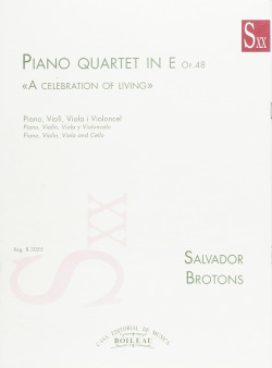 Piano Quartet in E A Celebration of Living Op.48