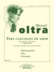 3 Canciones de amor: Madrigalillo/Eco/Preludio (F.García Lorca)