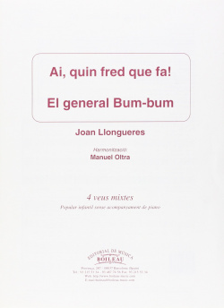 Ai, quin fred que fa!/El general bum-bum