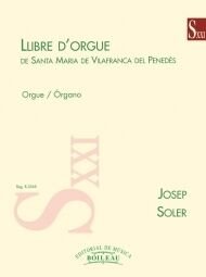 Llibre d'Orgue. de Santa Maria de Vilafranca del Penedès