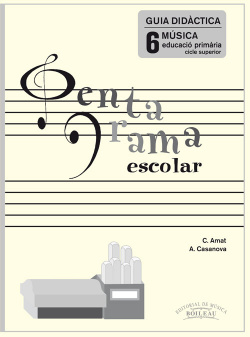 Pentagrama Escolar 6. Guia Didàctica (Català)