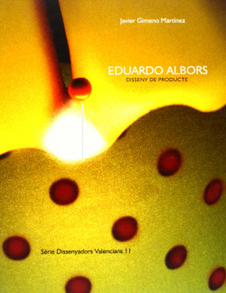 Eduardo Albors. Disseny de producte