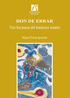 Don de errar:tras los pasos del traductor errante