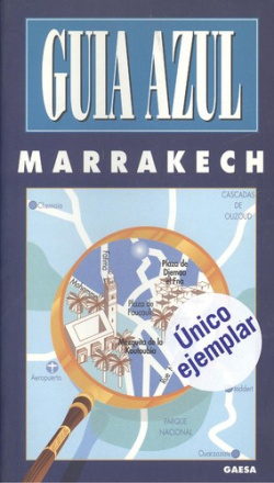 MARRAKECH. (GUIA AZUL)
