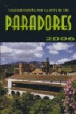 Conocer España por la ruta de los paradores, 2006
