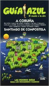 Guía Azul La Coruña y Santiago de Compostela