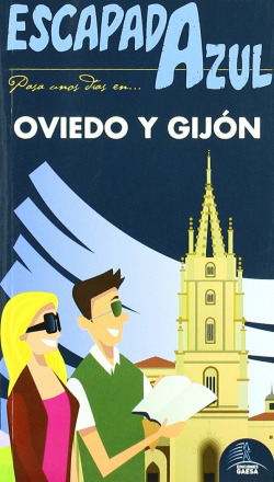 Escapada azul Oviedo y Gijón 2011