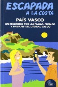 Escapada a la costa Pais Vasco