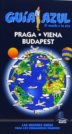 Praga, Viena, Budapest