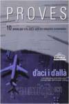 D'ACI I D'ALLA "PROVES" (G.MITJA/VAL/11)