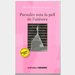 Paraules sota la pell de l`univers