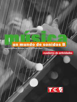 UN MUNDO DE SONIDOS B CUADERNO 2022