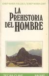 PREHISTORIA, LA