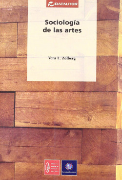 La sociología de la cultura y las artes