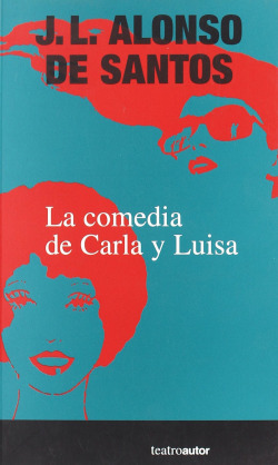 Comedia de carla y luisa