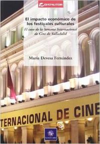 El impacto económico de los festivales culturales
