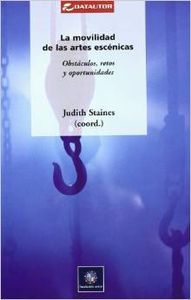 La movilidad de las artes escénicas
