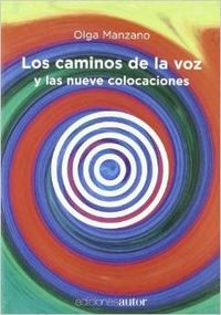 Los caminos de la voz y las nueve colocaciones