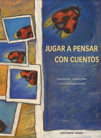 JUGAR A PENSAR CON CUENTOS.(4-5 AÑOS)
