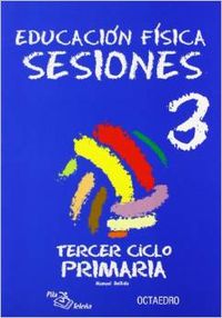 SESIONES.EDUCACION FISICA (3O.CICLO PRIMARIA) PROFESOR