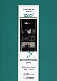 Guía para ver y analizar: Matrix